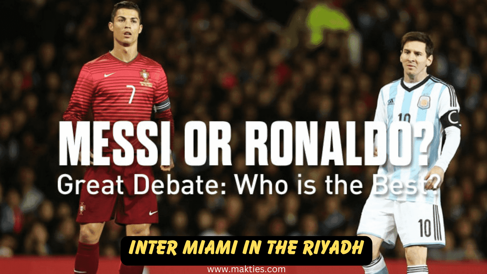 Will Cristiano Ronaldo play vs Lionel Messi & Inter Miami in the Riyadh