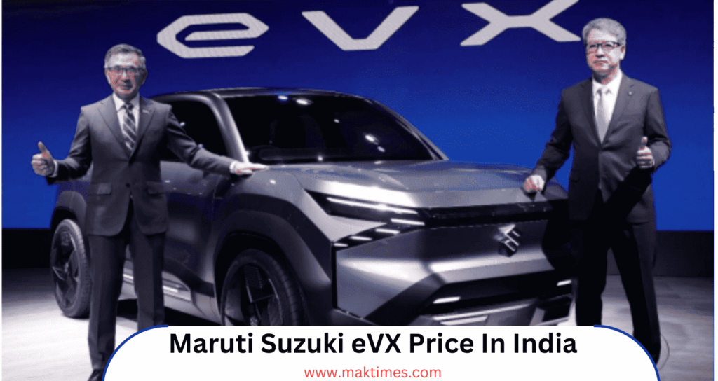 Maruti Suzuki eVX: Price, Launch Date, Design, Features, and Battery Insights