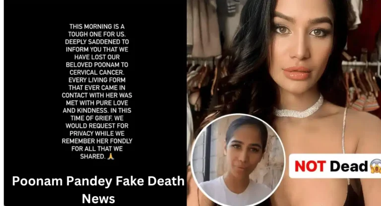 Poonam Pandey's Death Hoax Raises Cervical Cancer Awareness 2024