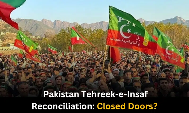  Pakistan Tehreek-e-Insaf Reconciliation: Closed Doors?